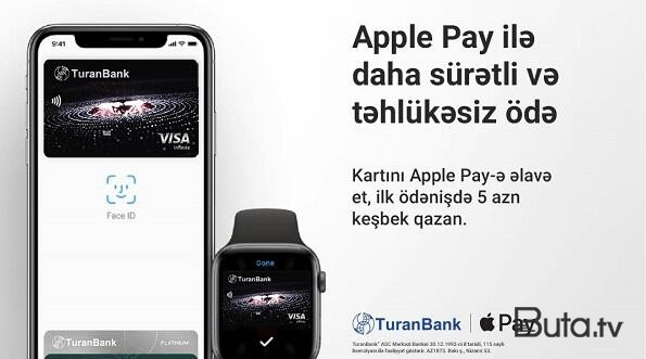  Apple Pay TuranBankda – ilk ödənişdə 5 AZN keşbek!  