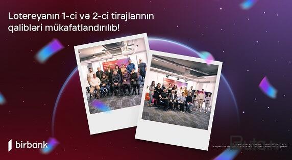  Birbankın “10 001 hədiyyə” lotereyasının qaliblərinə hədiyyələr verildi  