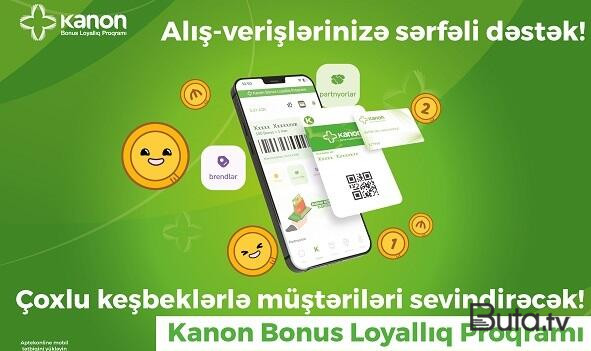  Kanon Bonus Loyallıq Proqramı: müştərilər sevinəcək!  