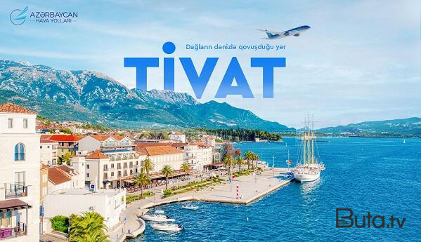  AZAL Tivat şəhərinə bilet satışına start verib  