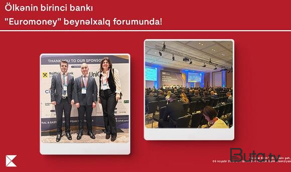  Kapital Bank bu beynəlxalq forumda iştirak etdi  