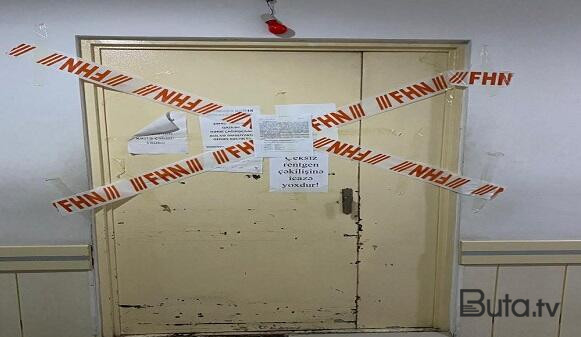  Daha bir klinikada rentgen-müayinə fəaliyyəti dayandırıldı  