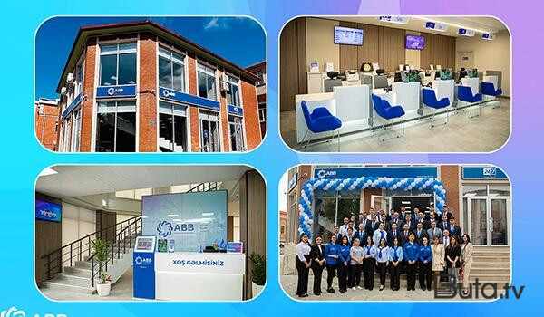  ABB Naxçıvan filialını da yenilədi!  