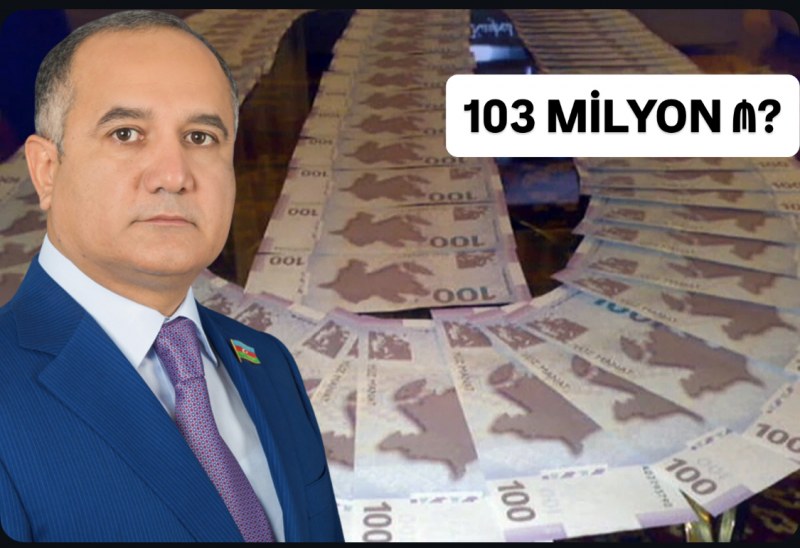  Deputatlara biznes qadağandır, amma bu deputatın adı təkcə 2025-ci ildə 103 milyon manatla hallanır…  