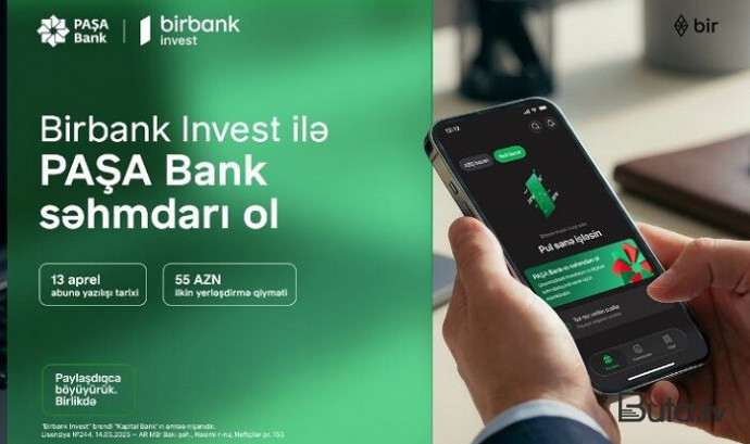  Birbank Invest-lə PAŞA Bank səhmdarı ol  