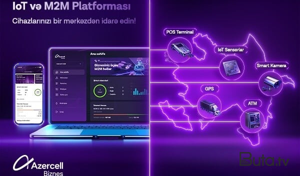  “Azercell Biznes” İoT və M2M platformasını təqdim edir  