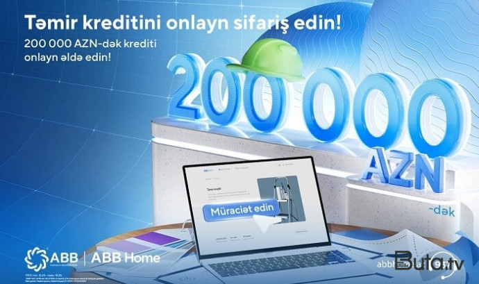  ABB-dən 200 000 manata qədər təmir krediti  